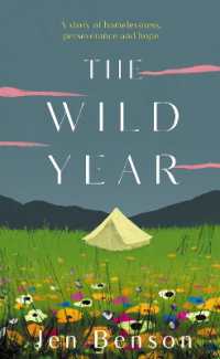Wild Year : a story of homelessness, perseverance and hope -- Hardback