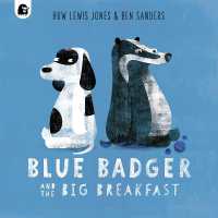 Blue Badger and the Big Breakfast (Blue Badger)