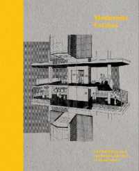 Modernist Estates : The buildings and the people who live in them