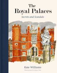 The Royal Palaces : Secrets and Scandals