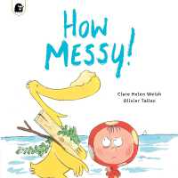 How Messy! (Dot and Duck)