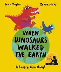 When Dinosaurs Walked the Earth : WINNER of the Oscar's Book Prize 2024