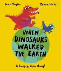 When Dinosaurs Walked the Earth : WINNER of the Oscar's Book Prize 2024
