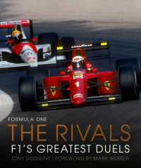 Formula One: the Rivals : F1's Greatest Duels (Formula One)