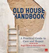 Old House Handbook : A Practical Guide to Care and Repair, 2nd edition （New）