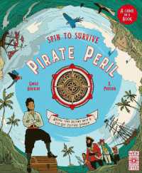 Spin to Survive: Pirate Peril : Decide your destiny with a pop-out fortune spinner (Spin to Survive)