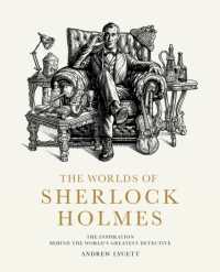 アンドルー・ライセット 『シャ－ロック・ホ－ムズの世界　大図鑑』（原書）<br>The Worlds of Sherlock Holmes : The Inspiration Behind the World's Greatest Detective