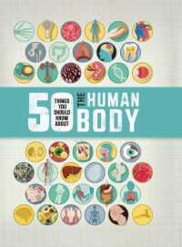 50 Things You Should Know about the Human Body (50 Things You Should Know about) （Library Binding）