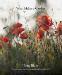 What Makes a Garden : A considered approach to garden design