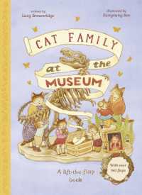 Cat Family at the Museum : A Lift-The-Flap Book with over 140 Flaps (The Cat Family)