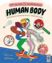 Up Close and Incredible: Human Body : An Interactive Adventure with a 3x Magnifying Glass (Up Close and Incredible)