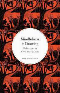 Mindfulness in Drawing : Meditations on Creativity & Calm (Mindfulness in...) （New）