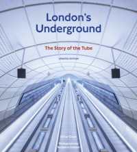 London's Underground : The Story of the Tube