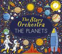 The Story Orchestra: the Planets : Press the note to hear Holst's music (The Story Orchestra)