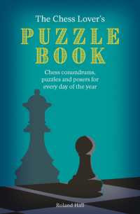 The Chess Lover's Puzzle Book : Chess conundrums, puzzles and posers for every day of the year