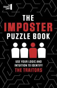The Imposter Puzzle Book : Use Your Logic and Intuition to Identify the Traitors (The Escapist's Library Series)