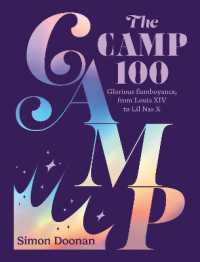The Camp 100 : Glorious flamboyance, from Louis XIV to Lil Nas X