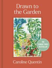 Drawn to the Garden : THE SUNDAY TIMES BESTSELLER