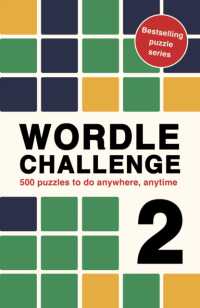 Wordle Challenge 2 : 500 puzzles to do anywhere, anytime (Puzzle Challenge)