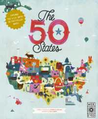 The 50 States : Explore the U.S.A. with 50 fact-filled maps! (Americana)