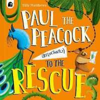 Paul the Peacock (Reluctantly) to the Rescue (Peacock Tales)