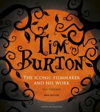 Tim Burton : The Iconic Filmmaker and His Work (Iconic Filmmakers Series) （New）