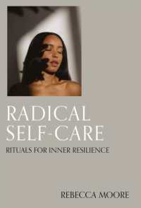 Radical Self-Care : Rituals for inner resilience