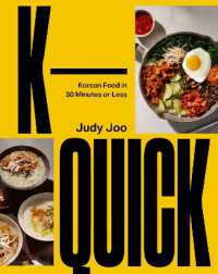 K-Quick : Korean Food in 30 Minutes or Less