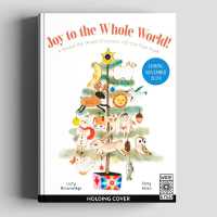 Joy to the Whole World! : A Round the World Christmas Lift-The-Flap Book