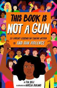 This Book Is Not a Gun (Empower the Future) -- Paperback / softback