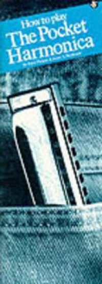 How to Play the Pocket Harmonica