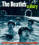The Beatles : A Diary