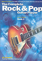 The Complete Rock and Pop Guitar Player : Book 2