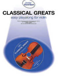 Classical Greats : Easy Playalong for Violin (Junior Guest Spot) （PAP/COM）