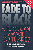Fade to Black : A Book of Movie Obituaries