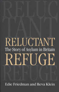 Reluctant Refuge : The Story of Asylum in Britain