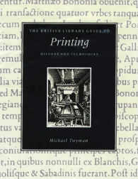 The British Library Guide to Printing: History and Techniques