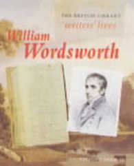William Wordsworth (British Library Writers' Lives S.)