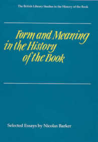 Form and Meaning in the History of the Book : Selected Essays (The
