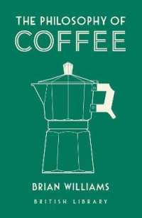 The Philosophy of Coffee (Philosophies)