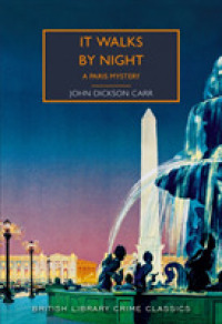 ジョン・ディクソン・カー『夜歩く』（原書）<br>It Walks by Night : A Paris Mystery (British Library Crime Classics)