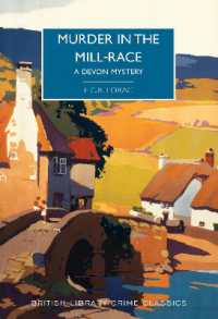 Murder in the Mill-Race : A Devon Mystery (British Library Crime Classics)