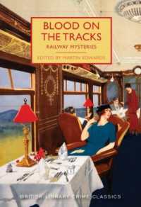 Blood on the Tracks : Railway Mysteries (British Library Crime Classics)