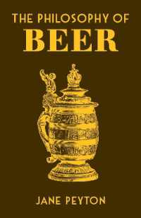 The Philosophy of Beer (Philosophies)