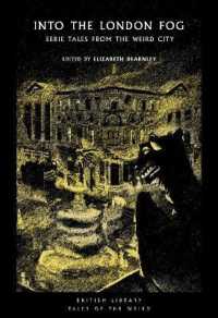 Into the London Fog : Eerie Tales from the Weird City (British Library Tales of the Weird)
