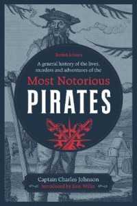 A General History of the Lives， Murders and Adventures of the Most Notorious Pirates