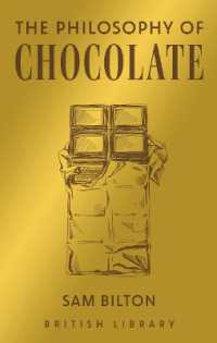 The Philosophy of Chocolate (British Library Philosophies)