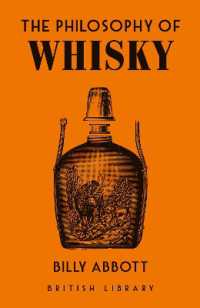 The Philosophy of Whisky (Philosophies)