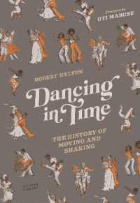 Dancing in Time : The History of Moving and Shaking