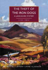 The Theft of the Iron Dogs : A Lancashire Mystery (British Library Crime Classics)